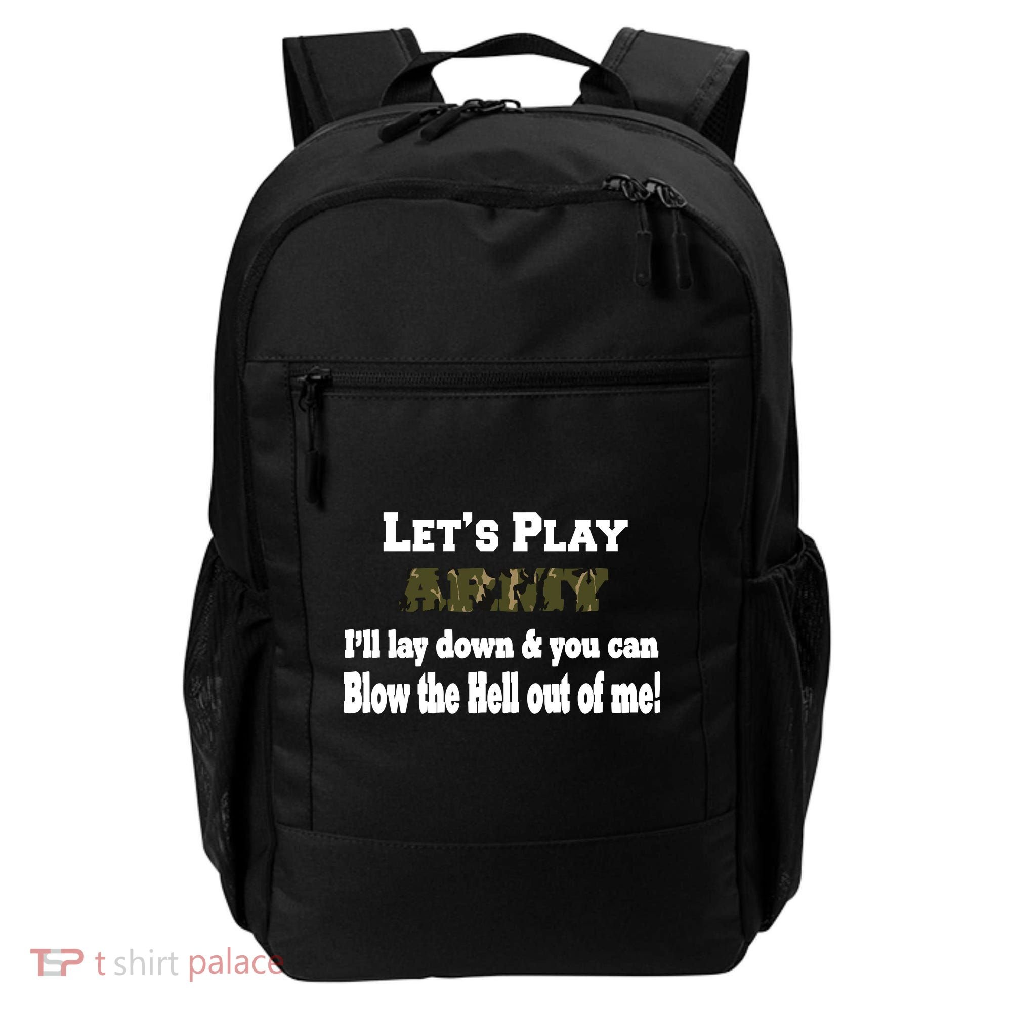 Let's Play Army Blow Me Backpack
