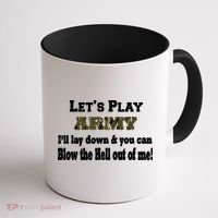 Let's Play Army Blow Me Coffee Mug thumb 1