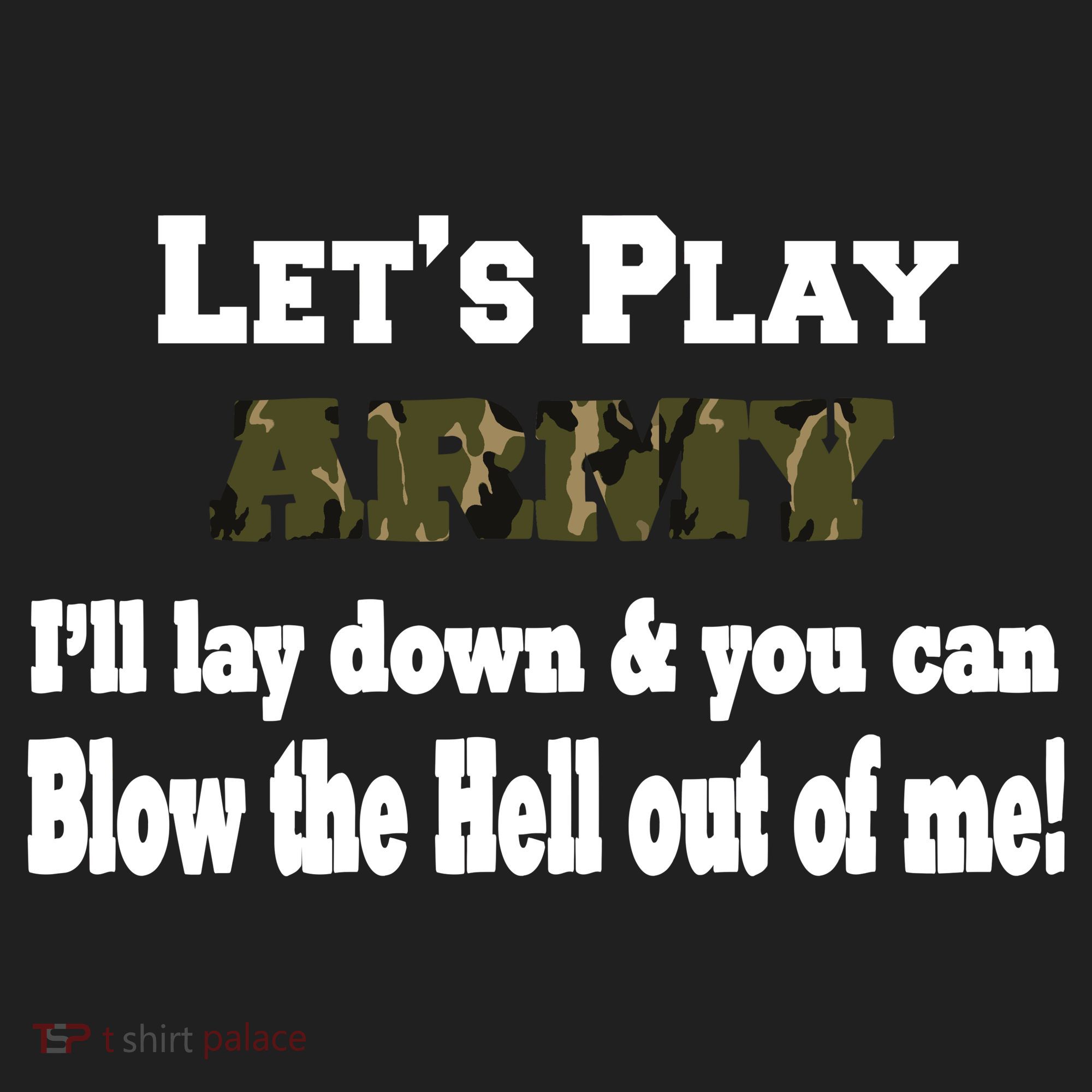 Let's Play Army Blow Me Hat
