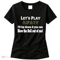 Let's Play Army Blow Me Women's T-Shirt thumb 0