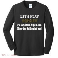 Let's Play Army Blow Me Kids Long Sleeve Shirt thumb 0