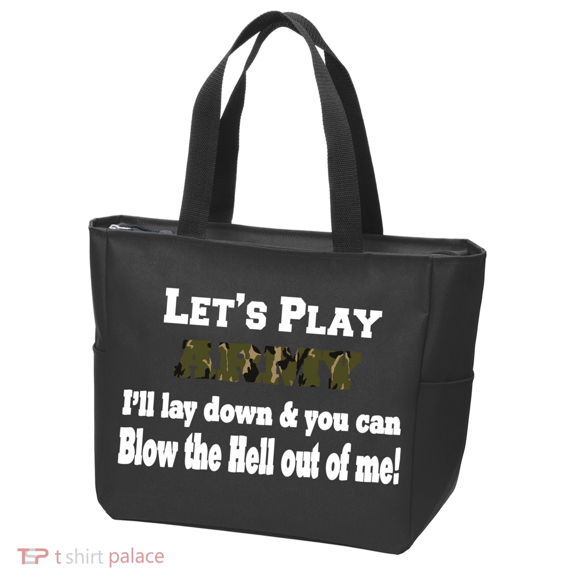Let's Play Army Blow Me Tote Bag