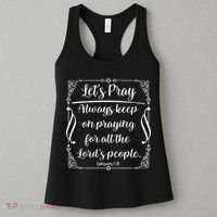 Let's Pray Always Keep On Praying Ephesians 6:18 Women's Tank Top thumb 3