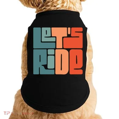 Let's Ride Doggie Tank