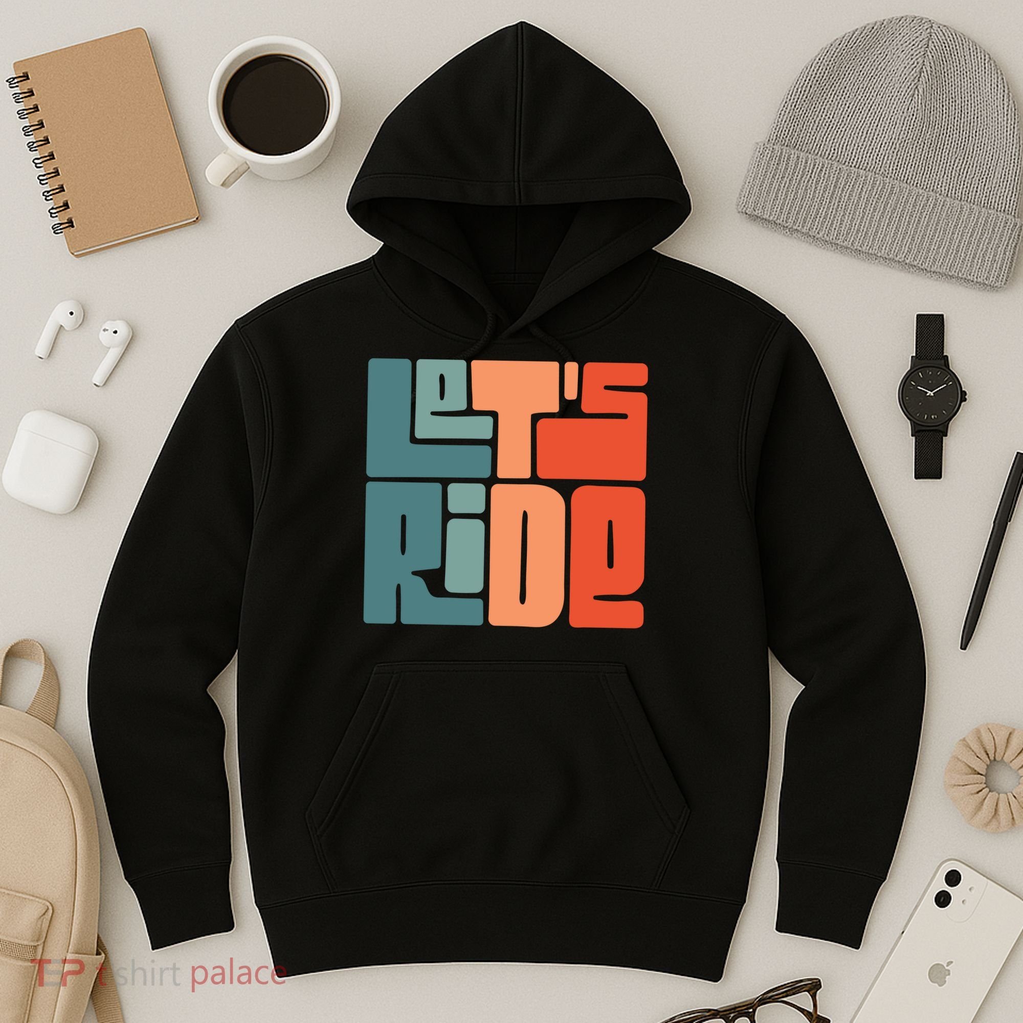Let's Ride Hoodie
