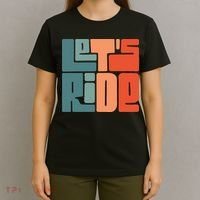 Let's Ride T-Shirt thumb 4
