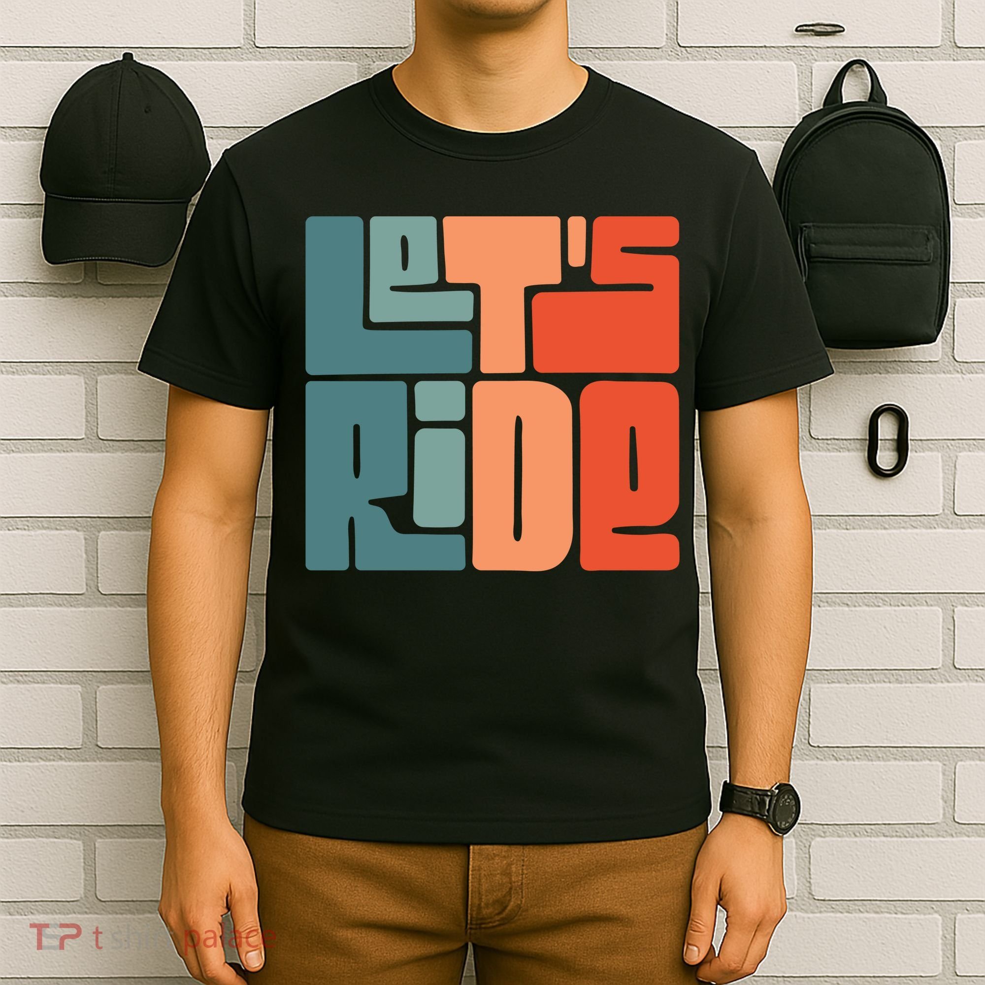 Let's Ride T-Shirt