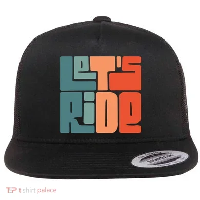 Let's Ride Flat Bill Trucker Hat