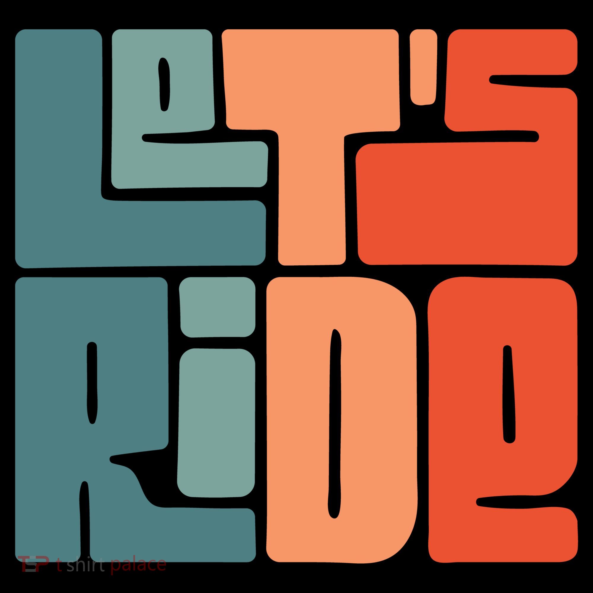 Let's Ride Tank Top
