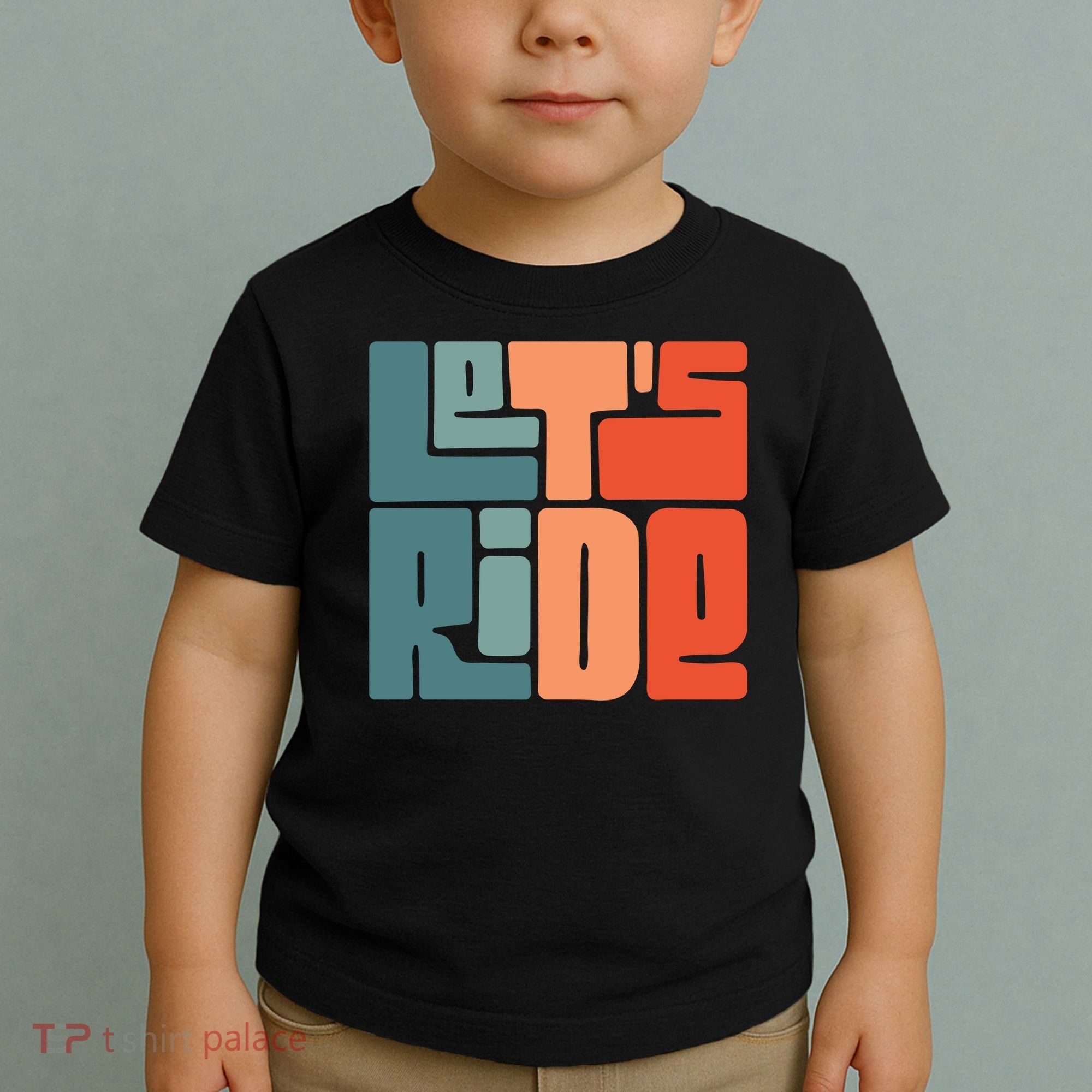 Let's Ride Toddler T-Shirt