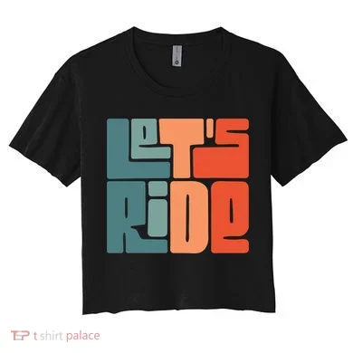 Let's Ride Women's Crop Top Tee