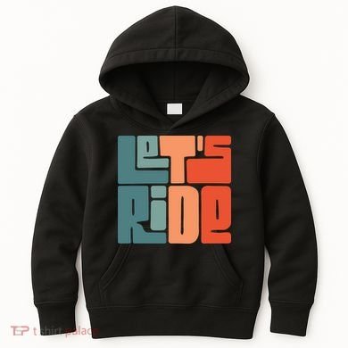 Let's Ride Kids Hoodie