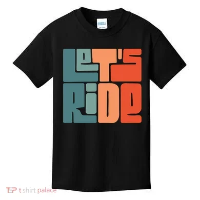 Let's Ride Kids T-Shirt