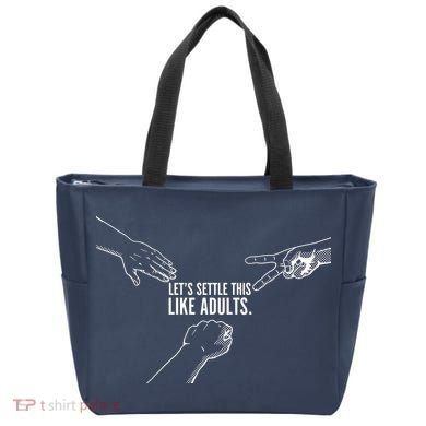 Let's Settle This Like Adults Tote Bag