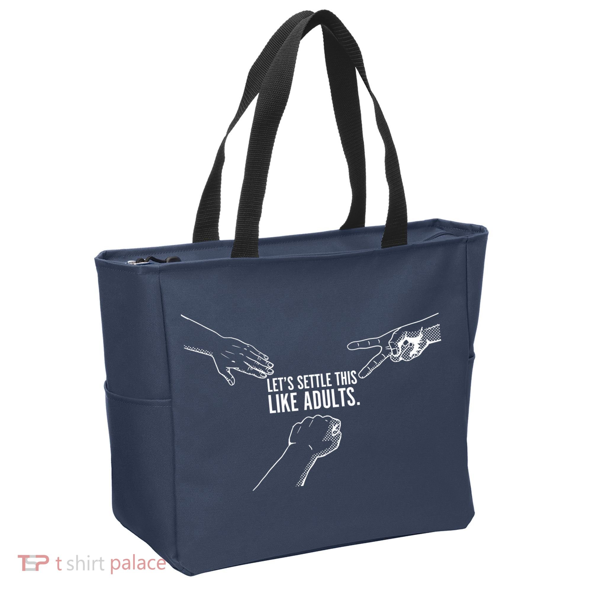 Let's Settle This Like Adults Tote Bag