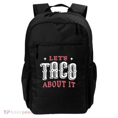 Lets Taco About It Backpack