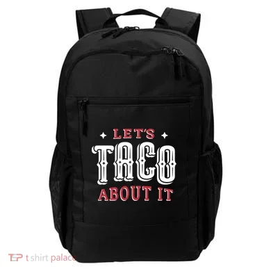 Lets Taco About It Backpack