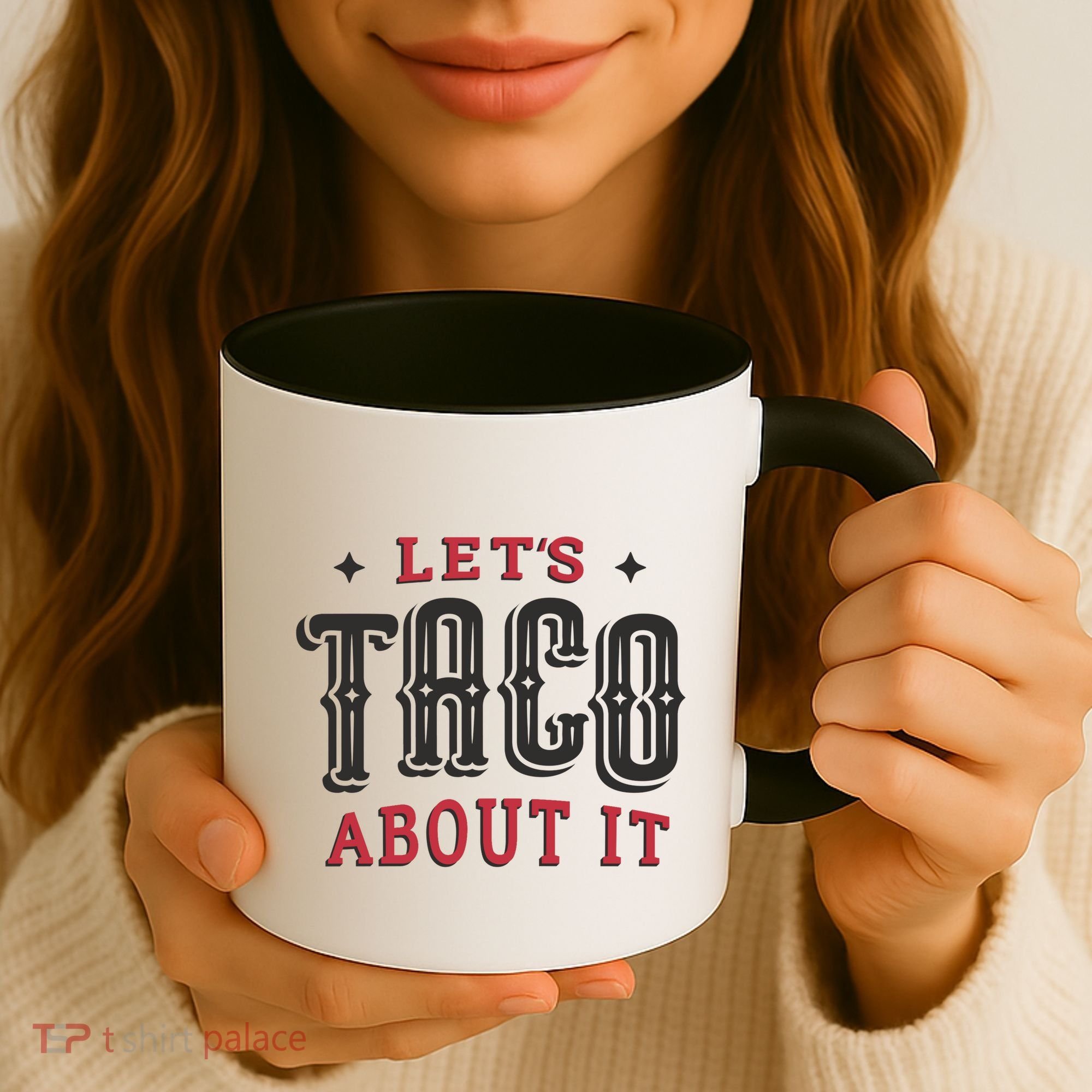 Lets Taco About It Coffee Mug