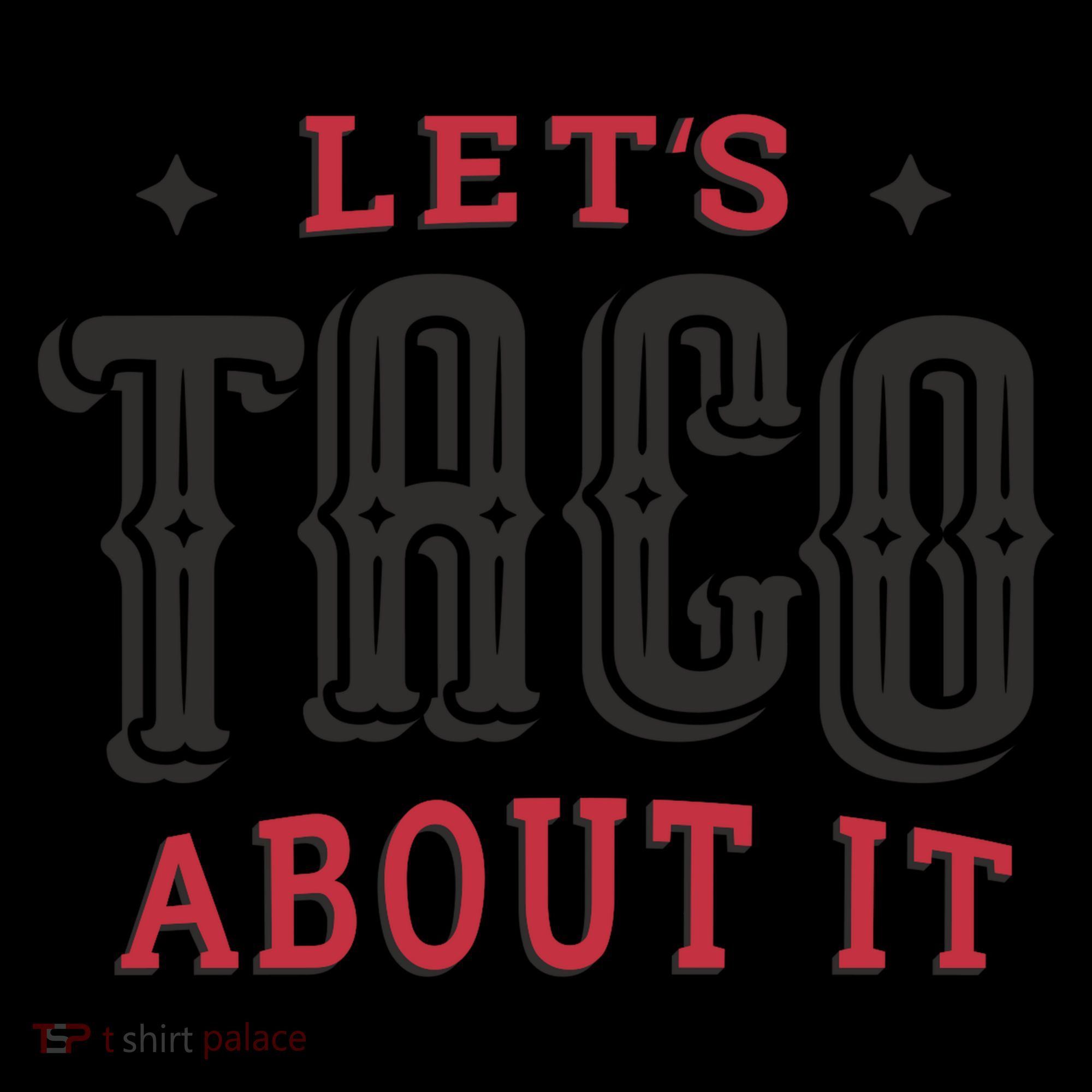 Lets Taco About It Coffee Mug