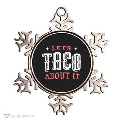 Lets Taco About It Ornament