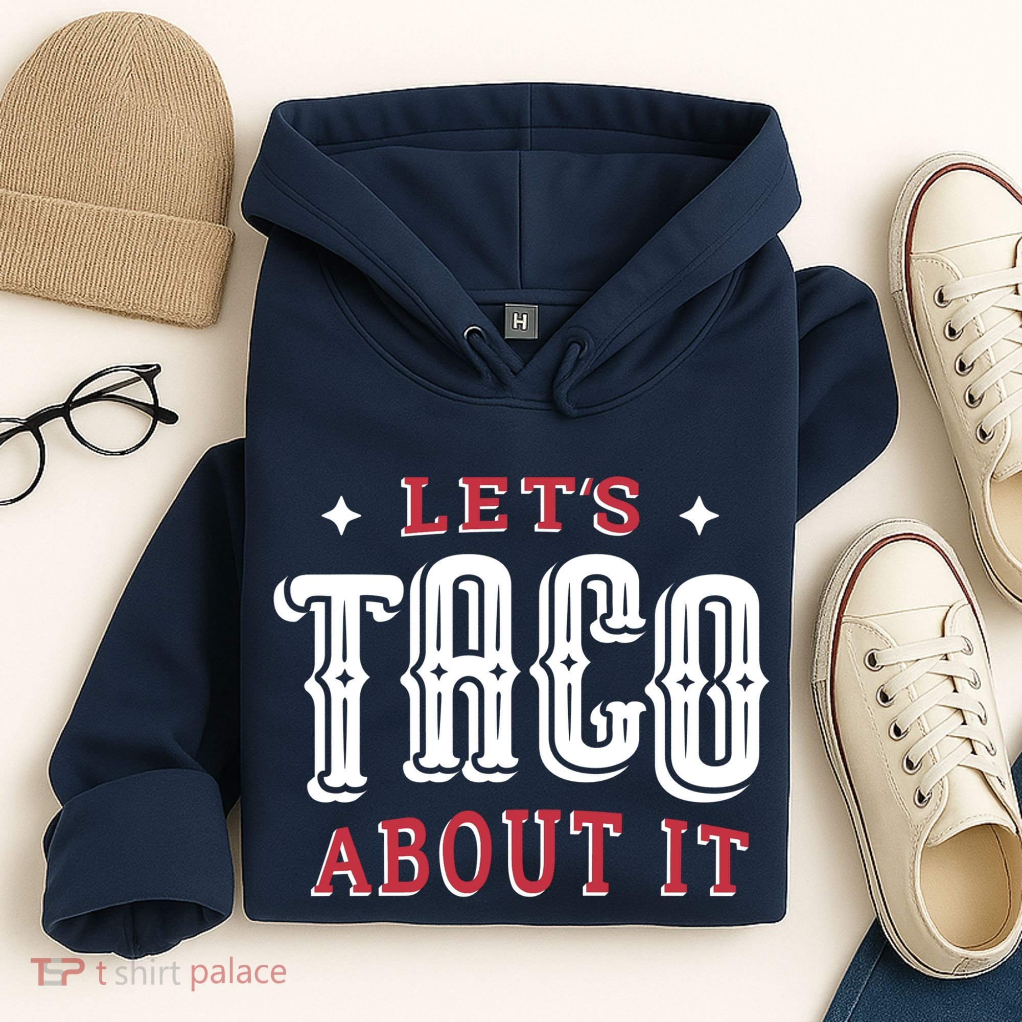 Lets Taco About It Hoodie
