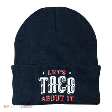 Lets Taco About It Beanie