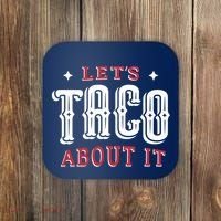 Lets Taco About It Coaster thumb 0