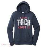 Lets Taco About It Women's Hoodie thumb 0