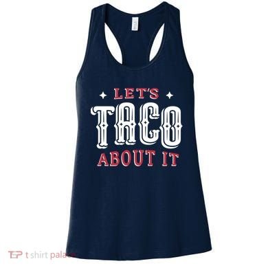 Lets Taco About It Women's Tank Top