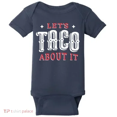 Lets Taco About It Baby Bodysuit