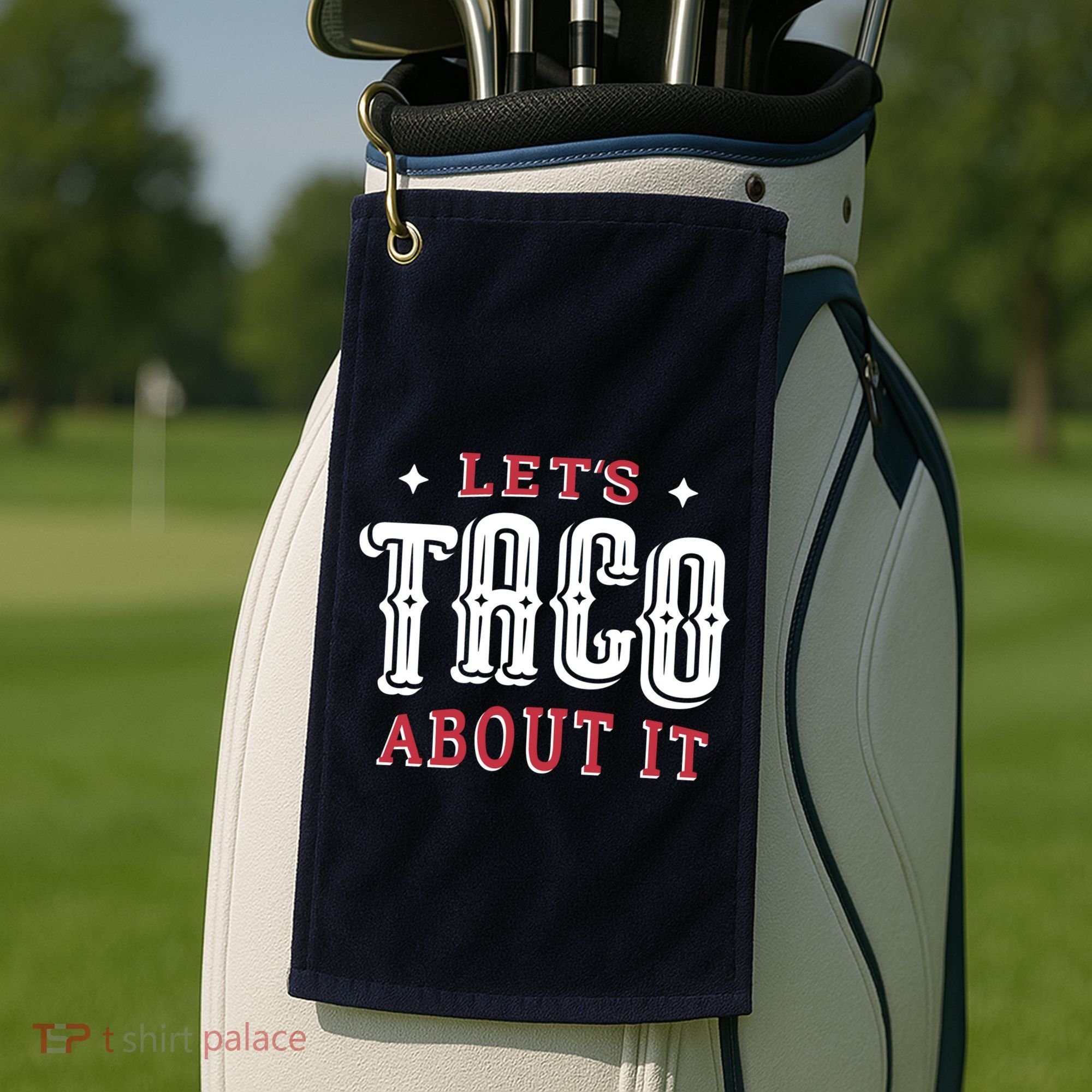 Lets Taco About It Golf Towel