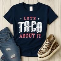 Lets Taco About It Women's T-Shirt thumb 3