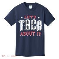 Lets Taco About It Kids T-Shirt thumb 0