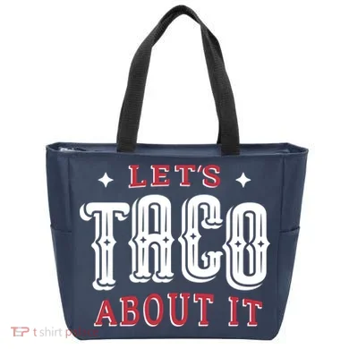 Lets Taco About It Tote Bag