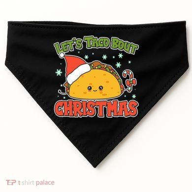 Let's Taco Bout Cute Funny Christmas USA-Made Doggie Bandana