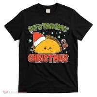 Let's Taco Bout Cute Funny Christmas T-Shirt thumb 0