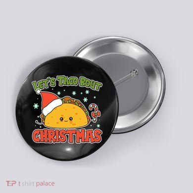Let's Taco Bout Cute Funny Christmas Button