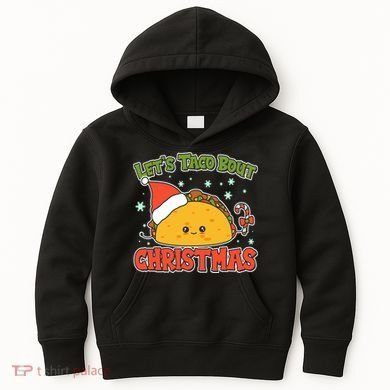 Let's Taco Bout Cute Funny Christmas Kids Hoodie