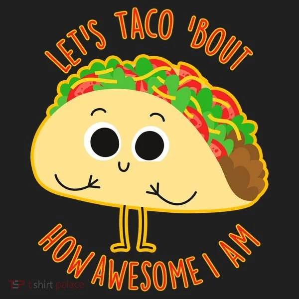 Let's Taco Bout How Awesome I Am Beanie