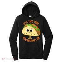 Let's Taco Bout How Awesome I Am Women's Hoodie thumb 0