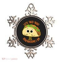 Let's Taco Bout How Awesome I Am Ornament thumb 0