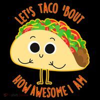 Let's Taco Bout How Awesome I Am Ornament thumb 1