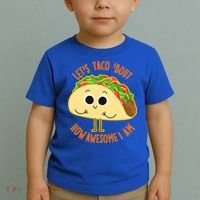 Let's Taco Bout How Awesome I Am Toddler T-Shirt thumb 2