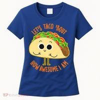 Let's Taco Bout How Awesome I Am Women's T-Shirt thumb 0