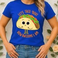 Let's Taco Bout How Awesome I Am Women's T-Shirt thumb 2