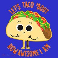 Let's Taco Bout How Awesome I Am Women's T-Shirt thumb 6