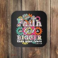 Let's Your Faith in God be Bigger Than You Fears 1 John 4:18 Coaster thumb 0