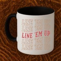 Line 'Em Up Retro Country's Slogan Coffee Mug thumb 2