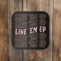 Line 'Em Up Retro Country's Slogan Coaster thumb 0