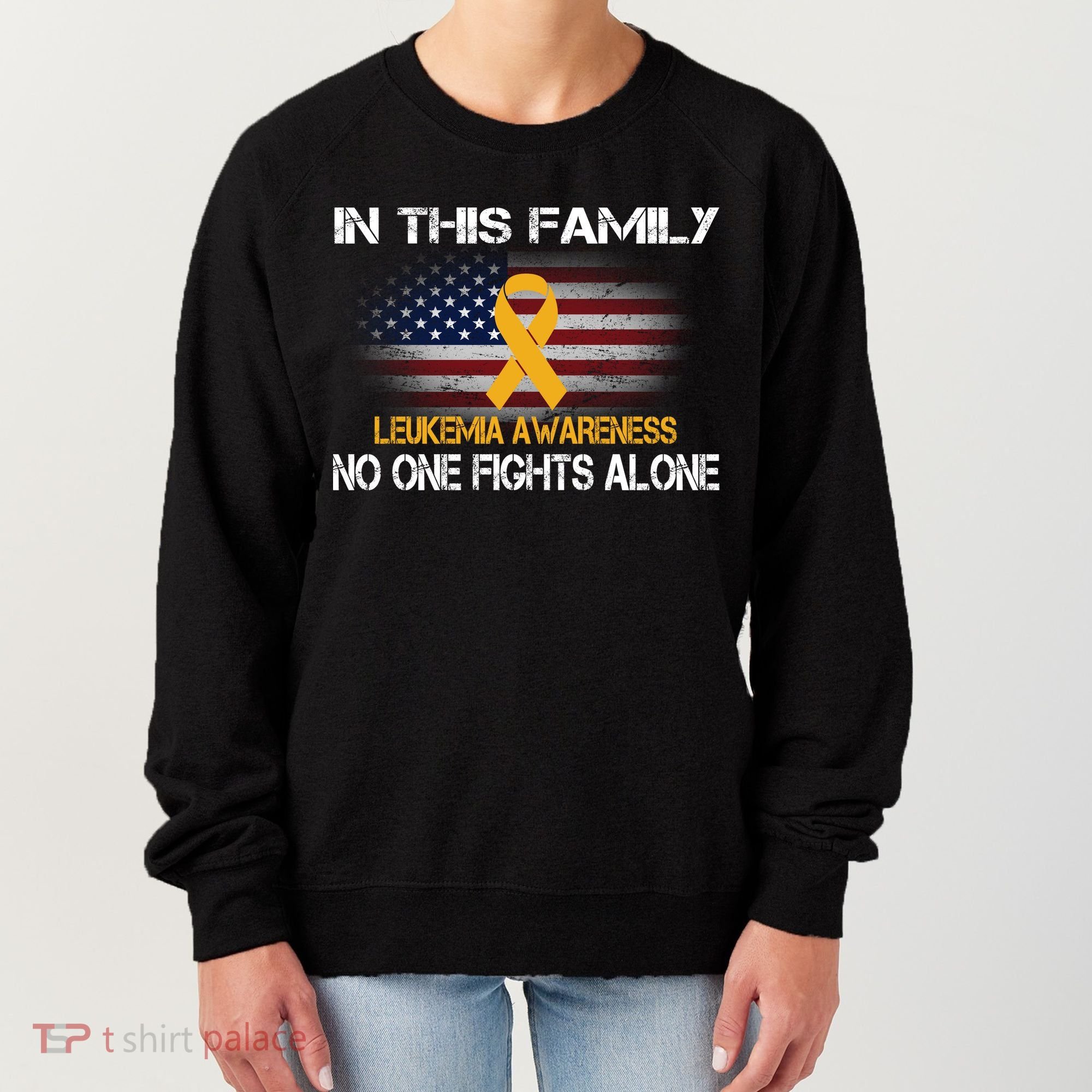 Leukemia No One Fights Alone Women's Sweatshirt